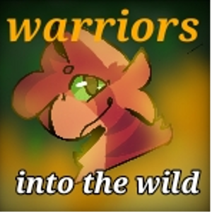 Warrior cats, into the wild
