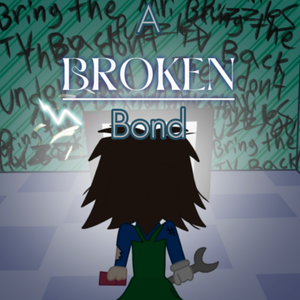 A Broken Bond (An SMG4 FanComic)