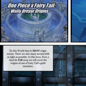 One Piece x Fairy Tail: Wally Dreyar Origins