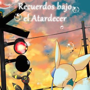 Recuerdos bajo el Atardecer - Ver. Español