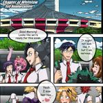 Episode-14: - Self-Reinforcement of My Hero Academia AU: Whitelaw Chapters, a My Hero Academia, Appmon, A Certain Scientific Railgun, XXX Holic and Tsubasa : Reservoir Chronicle fanfiction comic. Whitelaw has one leg over his peers since he has already a Provisional Hero License thanks to his time in UQ "In America!". He uses his free time to train with two of his mentors and try to take another step forward to his main goal: Becoming the Number One Hero!