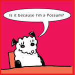 Episode-1: - Is it because I'm a Possum? of Is it because I'm a Possum?, a Originals fanfiction comic. 
