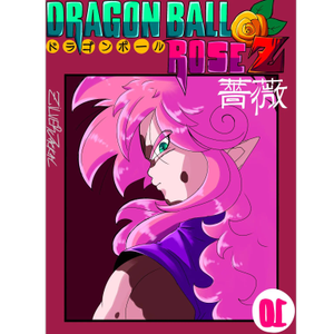 Dragonball RoseZ Vol 1