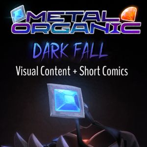 Dark Fall - Metal Organic AU (What If? History)