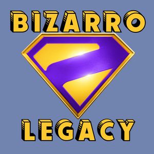 Bizarro Legacy