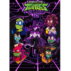 Rise of the Teenage Mutant Ninja Turtles: Lost Star AU