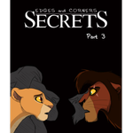 Episode-3: - Part 3 of Secrets, a The Lion King fanfiction comic. When Kiara realizes she can't possibly marry Kovu, it's time for the biggest secret of all to come out...