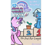 Episode-2: - The Pet Pony Day of My Little Startrix: Love is Great and Powerful, a My Little Pony fanfiction comic. All mane 6 have pet, how about Starlight?
