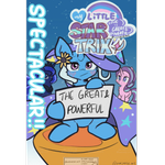 Episode-17: - Spectacular!! (Part 1/6) of My Little Startrix: Love is Great and Powerful, a My Little Pony fanfiction comic. 