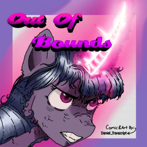 My Little Pony: Out Of Bounds