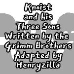 Episode-1: - Knoist and his Three Sons of Knoist and his Three Sons, a Originals fanfiction comic. 