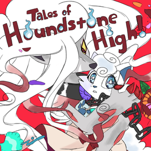 TalesOfHoundstoneHigh!