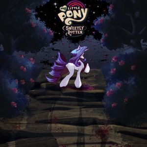 My Little Pony Sweetly Rotten