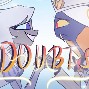 Doubts-COMPLETED(SirPentiousPast)