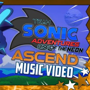 ASCEND-TeamSonicAdventures(MusicVideo)