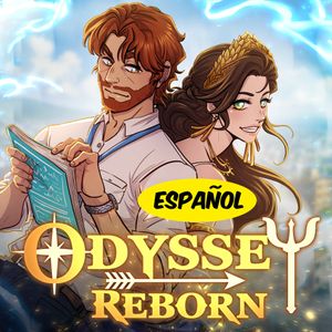 (ESP) ODYSSEY REBORN Modern AU