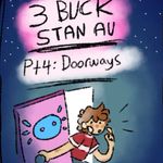 Episode-5: - 3 Buck Stan AU [Chapter 1] Pt 4: Doorways of 3 Buck Stan AU [Chapter 1], a Gravity Falls fanfiction comic. …Meanwhile, back in the allyway- Stanley and Lottie clarify a few things. What IS Mx Lottie anyways?