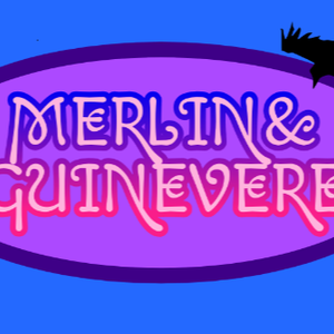 MERLIN & GUINEVERE