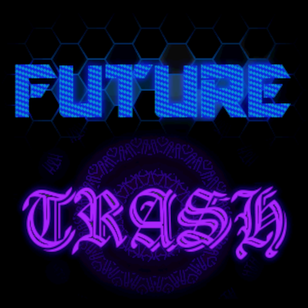 Futuretrash