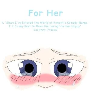 For Her - Doujinshi Prequel